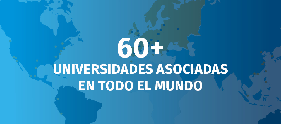 60+ universidades asociadas en todo el mundo